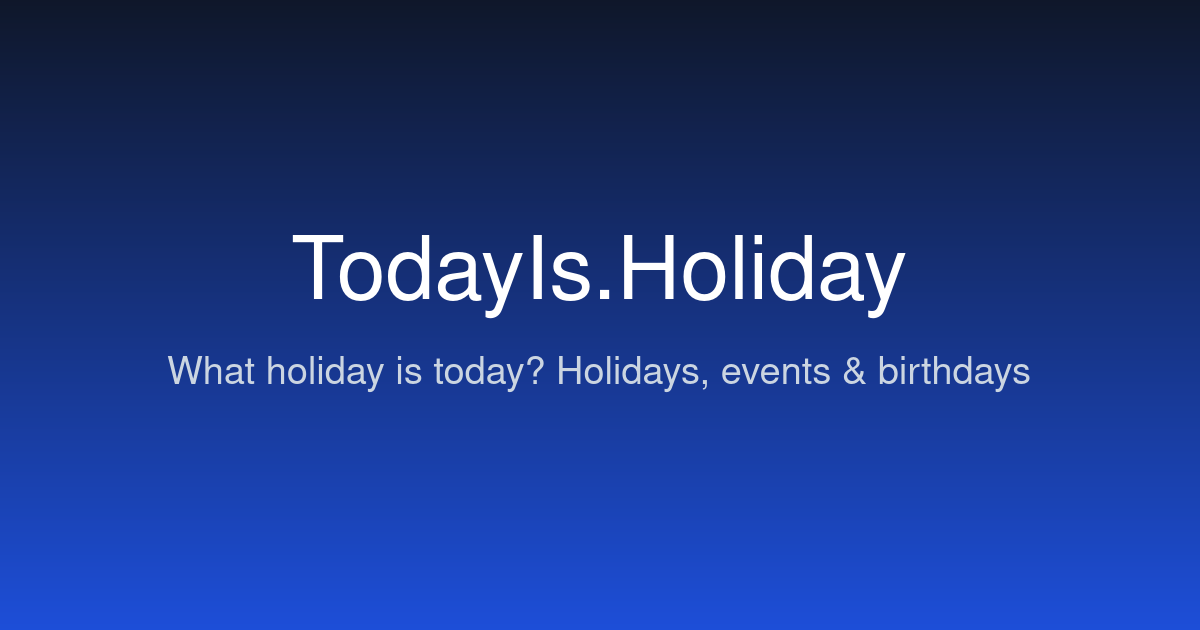 May 12 May 2: Holidays, Historical Events & Birthdays 2026